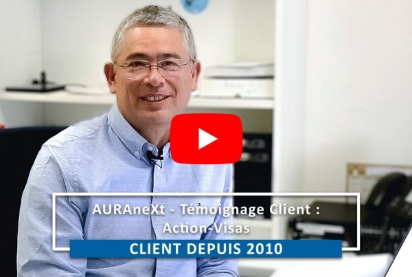 AURAneXt - Témoignage Client : Action-Visas Servinco