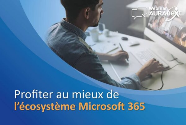 Webinar Microsoft 365 par AURAneXt