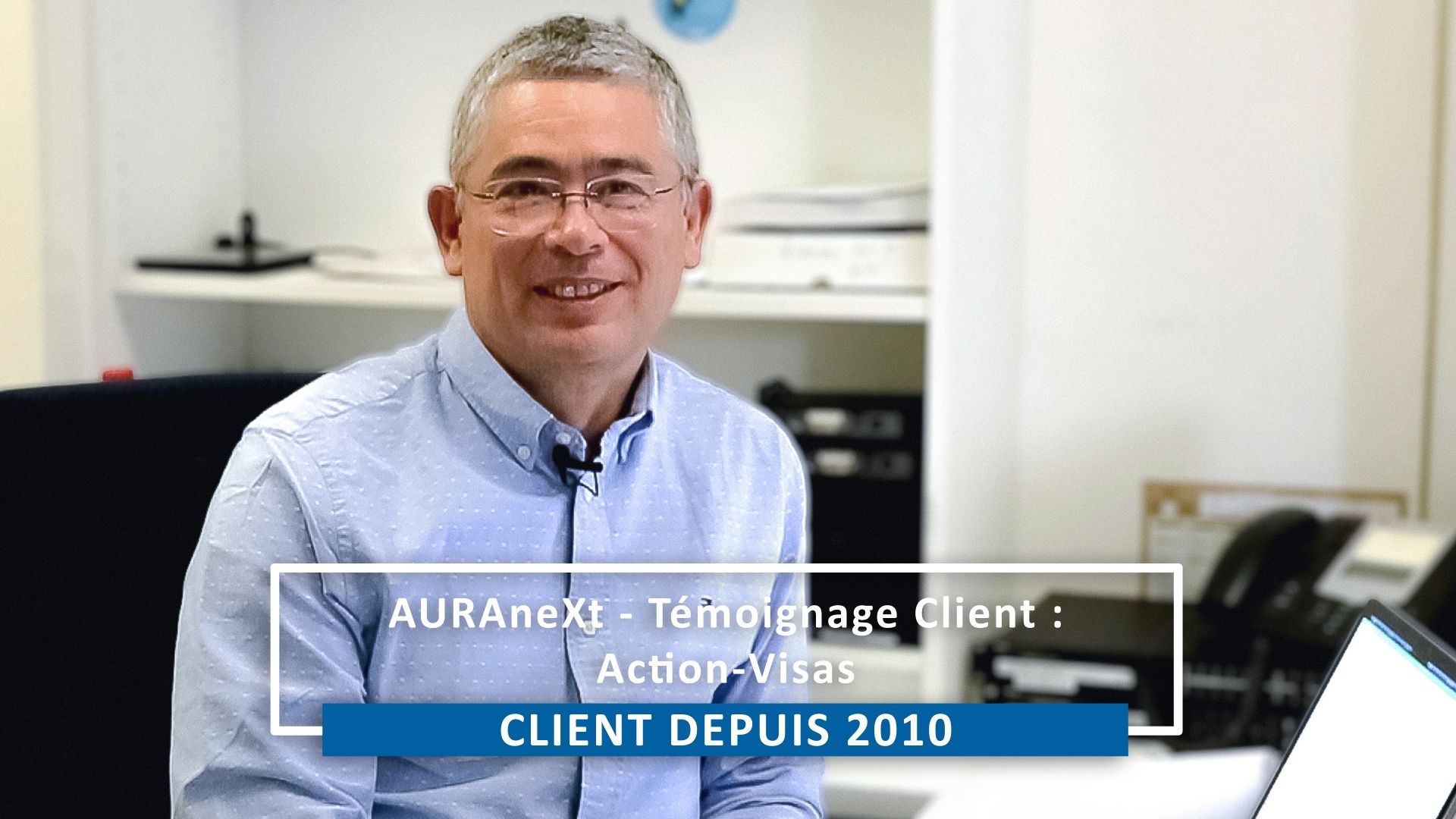 AURAneXt - Témoignage Client : Action-Visas Servinco