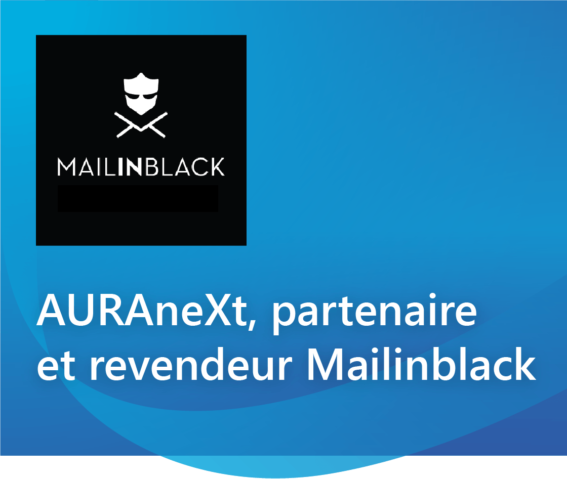Partenariat_Mailinblack_AURAneXt