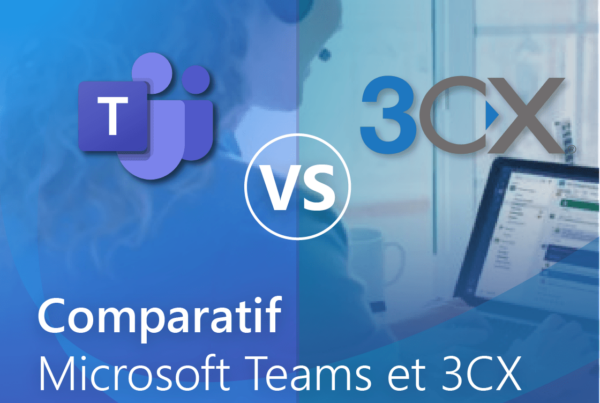 Comparatif_Teams_3CX